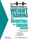 The Ultimate Guide to Weight Training for Racquetball & Squash (eBook)
